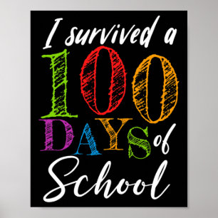 Poster J'Ai Survécu À 100 Jours D'École Pour Enseignant E