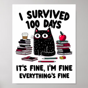 Poster J'Ai Survécu À 100 Jours D'Enseignant De Chat À L'