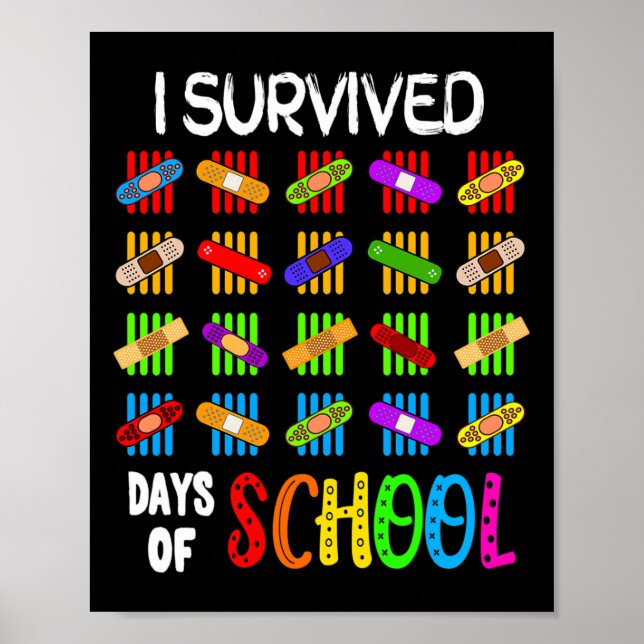 Poster J'Ai Survécu À 100 Jours D'Enseignant Scolaire Et  (Devant)