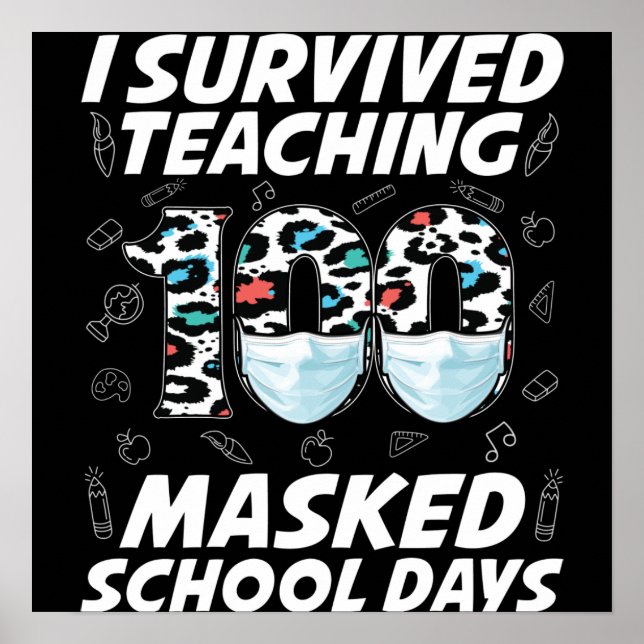 Poster J'Ai Survécu En Enseignant 100 Jours Scolaires Mas (Devant)