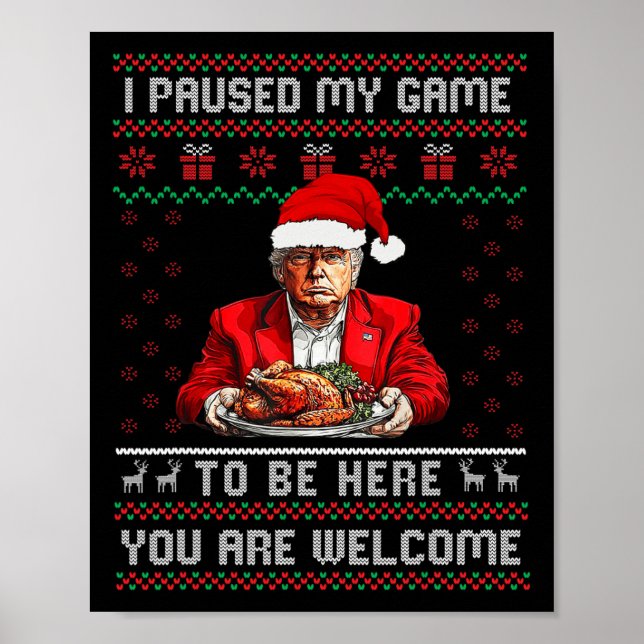 Poster J'Ai Suspendu Mon Jeu Pour Être Ici Le Pajama Trum (Devant)