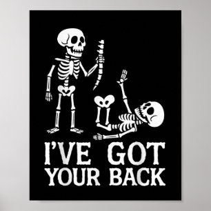 Poster J'ai ton dos Costume de squelettes d'Halloween Drô