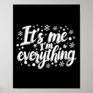 Poster J'ai tout ce que je veux pour Noël C'est moi je su