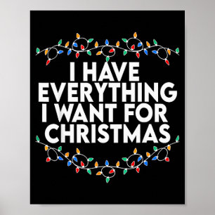 Poster J'ai tout ce que je veux pour Noël C'est moi que j