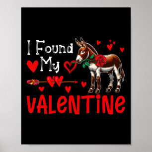 Poster J'ai trouvé mon âne de la Saint-Valentin avec le c