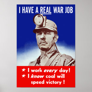 Poster J'ai un travail de vraie guerre -- 2ÈME GUERRE