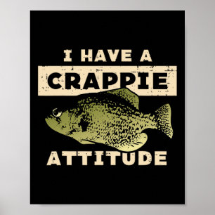 Poster J'ai une attitude de crapet pêche drôle hommes fem