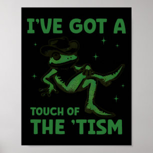 Poster J'Ai Une Touche De La Grenouille Autiste Tism Vint