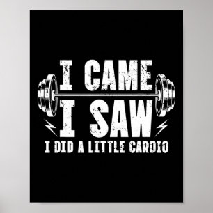 Poster J'Ai Vu J'Ai Fait Un Petit Cardio Gym Bodybuilding