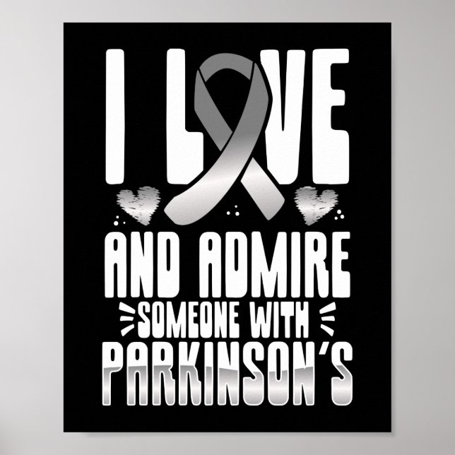 Poster J'Aime Et Admire Quelqu'Un Avec Parkinsons (Devant)