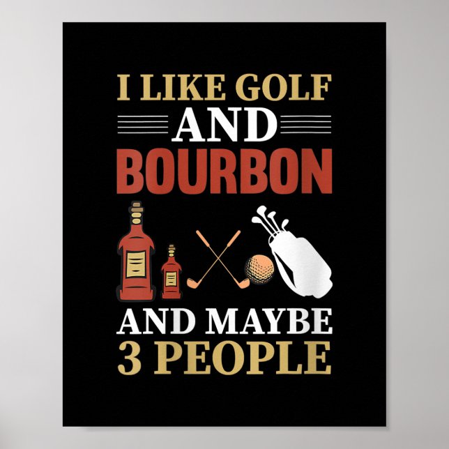 Poster J'Aime Golf Bourbon Et Peut-Être 3 Personnes Golf (Devant)