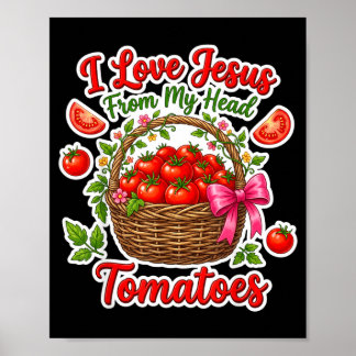 Poster J'aime Jésus depuis mes tomates à rayures Jésus