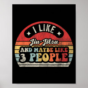 Poster J'aime Jiu-Jitsu et peut-être 3 personnes Rétro dr