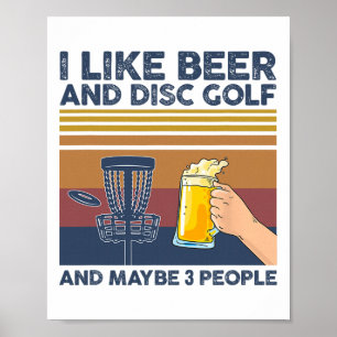 Poster J'aime la bière et le disc golf et peut-être 3 per