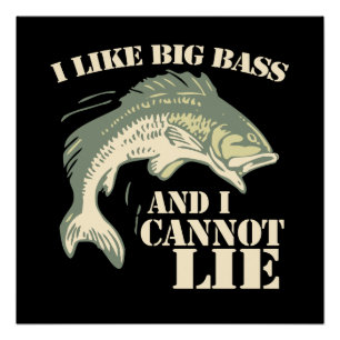 Poster J'aime la grosse basse et je ne peux pas mentir