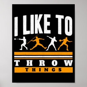 Poster J'aime Lancer Des Choses Athlétisme Lanceur