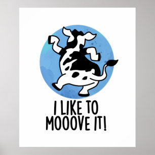 Poster J'Aime Le Déplacer Funny Cow Pun