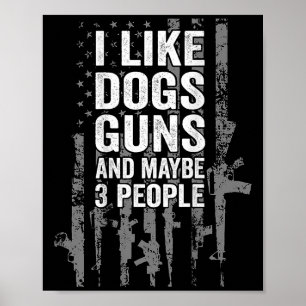 Poster J'Aime Les Canons À Chiens Et Peut-Être Trois Pers