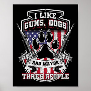 Poster J'aime les chiens de chasse et peut-être 3 personn
