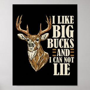 Poster J'Aime Les Gros Bucks Et Je Ne Peux Pas Mentir Cha