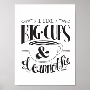 Poster J'Aime Les Grosses Tasses Et Je Ne Peux Pas Menser