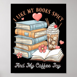 Poster J'aime les livres épicés et le café glacé t-shirt