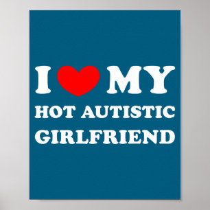 Poster J'aime ma petite amie autiste sexy je cœur ma auti