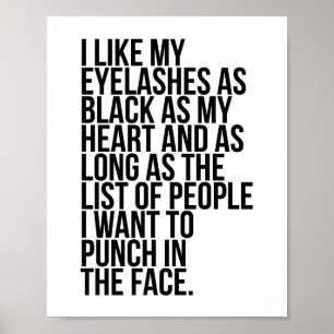 Poster J'Aime Mes cils Aussi Noirs Que Mon Coeur...