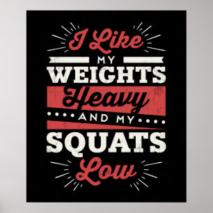 Poster J'Aime Mes Poids Lourds Et Mes Squats Faibles