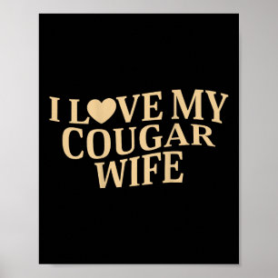 Poster J'aime mon épouse cougar Je coeur ma femme cougar
