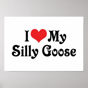 Poster J'Aime Mon Oie Silly