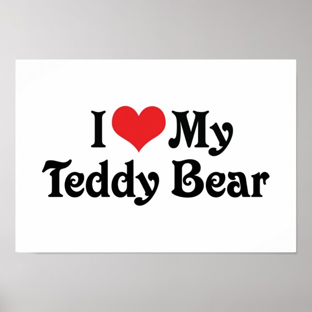 Poster J'aime mon ours en peluche (Devant)