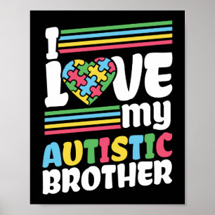 Poster J'aime My Autistic Frère Sensibilisation sur l'aut