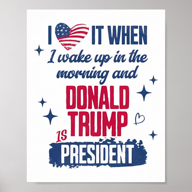 Poster J'Aime Quand Je Me Réveille Le Matin Et Donald Tru (Devant)
