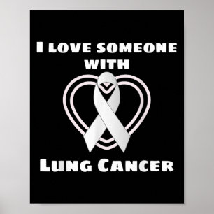 Poster J'Aime Quelqu'Un Avec Le Cancer Du Poumon Soutien 