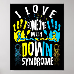 Poster J'aime quelqu'un avec le syndrome de Down Trisomy