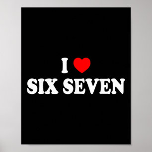 Poster J'aime Six Sept Je Cœur 67 Mème Drôle