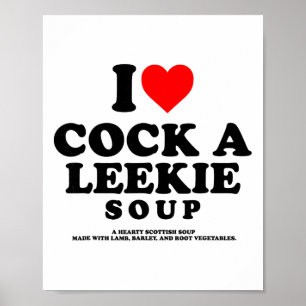 Poster J'aime une soupe Leekie écossaise au poulet poirea