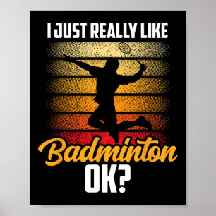 Poster J'Aime Vraiment Badminton Ok Match Team Player