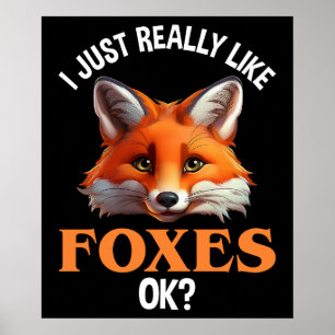 Poster J'Aime Vraiment Les Renards D'Accord ?