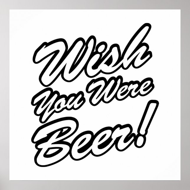 Poster J'Aimerais Que Tu Sois Bière ! (Devant)