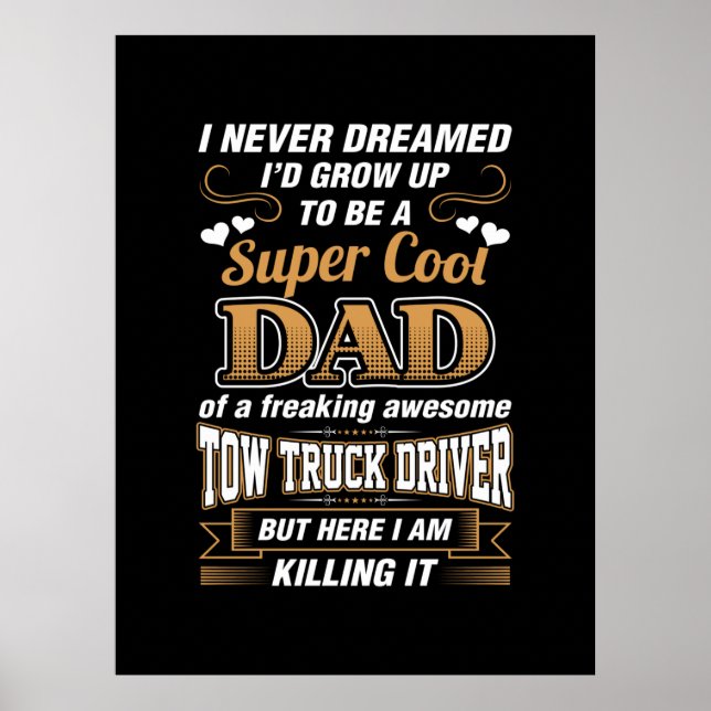 Poster Jamais rêvé Super Cool Papa Truck Driver (Devant)