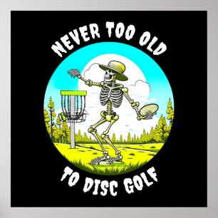 Poster Jamais trop vieux pour Disc Golf   Lissage de sque