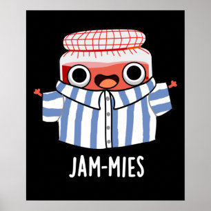 Poster Jammies Funny Pajama Jam Pun Dark BG