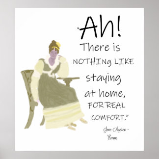 Poster Jane Austen Emma Home Conforts Citation