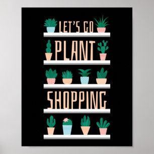 Poster Jardinage Poted Let's Go Plante Shopping