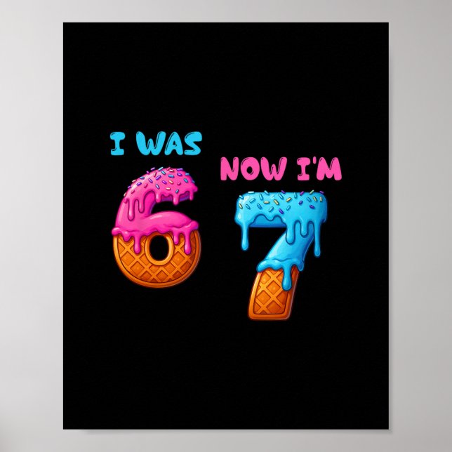 Poster J'avais 6 ans maintenant j'ai 7 ans drôle 7ème ann (Devant)