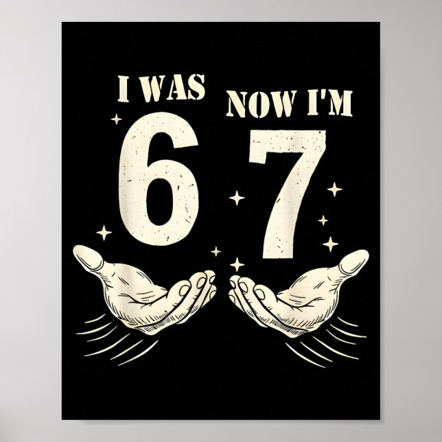Poster J'avais 6 ans maintenant j'ai 7 ans Mème drôle 67  (Devant)