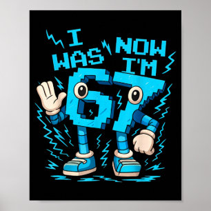 Poster J'avais 6 ans maintenant j'ai 7 ans Six Sept Brain