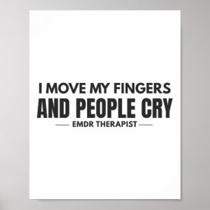 Poster Je bouge mes doigts et les gens pleurent Emdr Humo